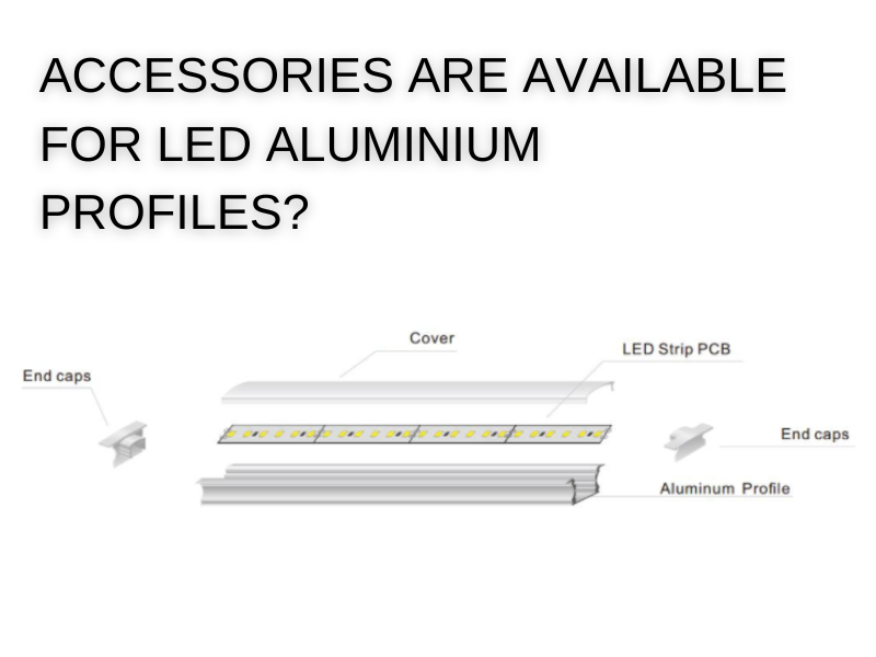 What accessories are available for LED aluminium profiles_